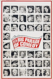 Big Parade of Comedy, The