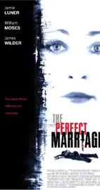 Perfect Marriage, The