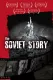 Soviet Story, The