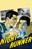 Night Runner, The