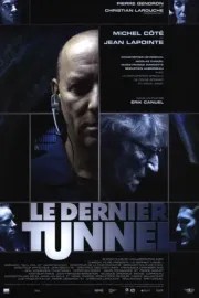 Dernier tunnel, Le