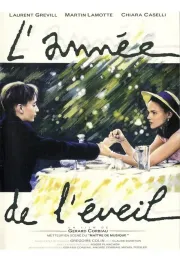 Année de l'éveil, L'