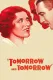Tomorrow and Tomorrow