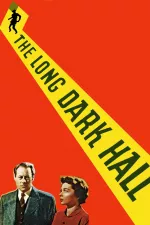 Long Dark Hall, The