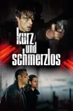 Kurz und schmerzlos