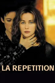 Répétition, La