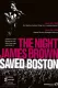 Night James Brown Saved Boston, The