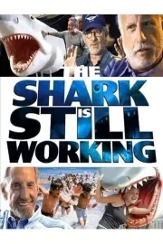 Shark Is Still Working, The