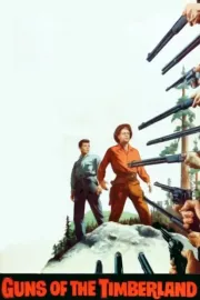 Guns of the Timberland