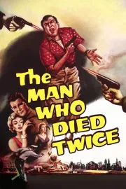 Man Who Died Twice, The