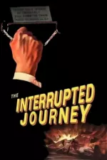 Interrupted Journey, The