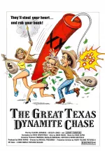 Great Texas Dynamite Chase, The