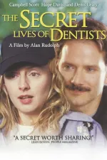 Secret Lives of Dentists, The
