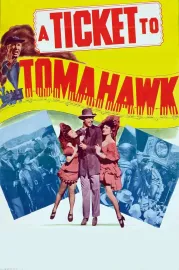 Ticket to Tomahawk, A