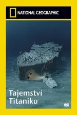 Tajemství Titaniku