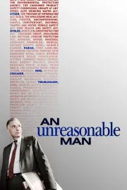 Unreasonable Man, An