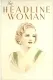 The Headline Woman