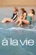 À la vie