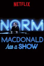 Norm Macdonald Has a Show