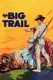 Big Trail, The