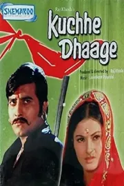 Kachche Dhaage