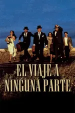 Viaje a ninguna parte, El