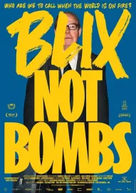 BLIX NOT BOMBS