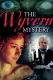 Wyvern Mystery, The