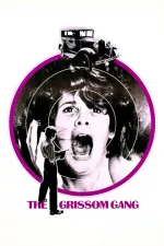 Grissom Gang, The