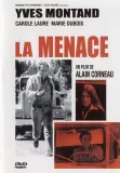 Menace, La