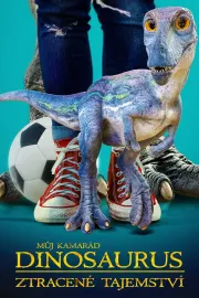 Můj kamarád dinosaurus - Ztracené tajemství
