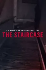 The Staircase: An American Murder Mystery