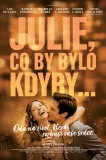 Julie, co by bylo kdyby...