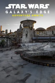 Star Wars Galaxy's Edge: Adventure Awaits