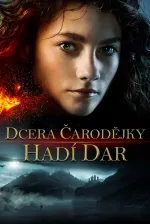 Dcera čarodějky 2: Hadí dar
