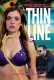 The Thin Line