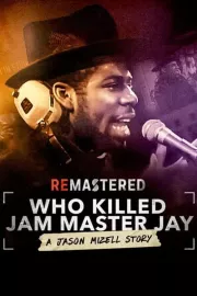 ReMastered: Kdo zabil Jam Master Jaye?