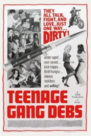 Teenage Gang Debs