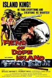 The Fiend of Dope Island
