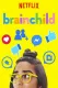 Brainchild