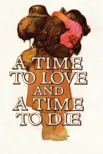 Time to Love and a Time to Die, A