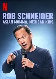 Rob Schneider: Asijská máma, mexický děti
