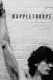 Mapplethorpe: fotograf, který šokoval svět
