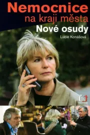 Nemocnice na kraji mesta - nove osudy