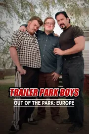 Trailer Park Boys: Out of the Park
