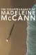 Kam zmizela Madeleine McCann?