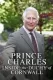 Princ Charles - doma v Cornwallu