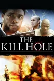 Kill Hole, The