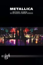 S & M: Metallica with Michael Kamen Conducting the San Francisco Symphony ...