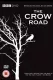 Crow Road, The